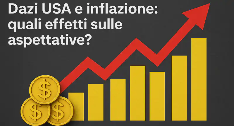 Dazi USA e inflazione quali saranno gli effetti sulle aspettative a lungo termine
